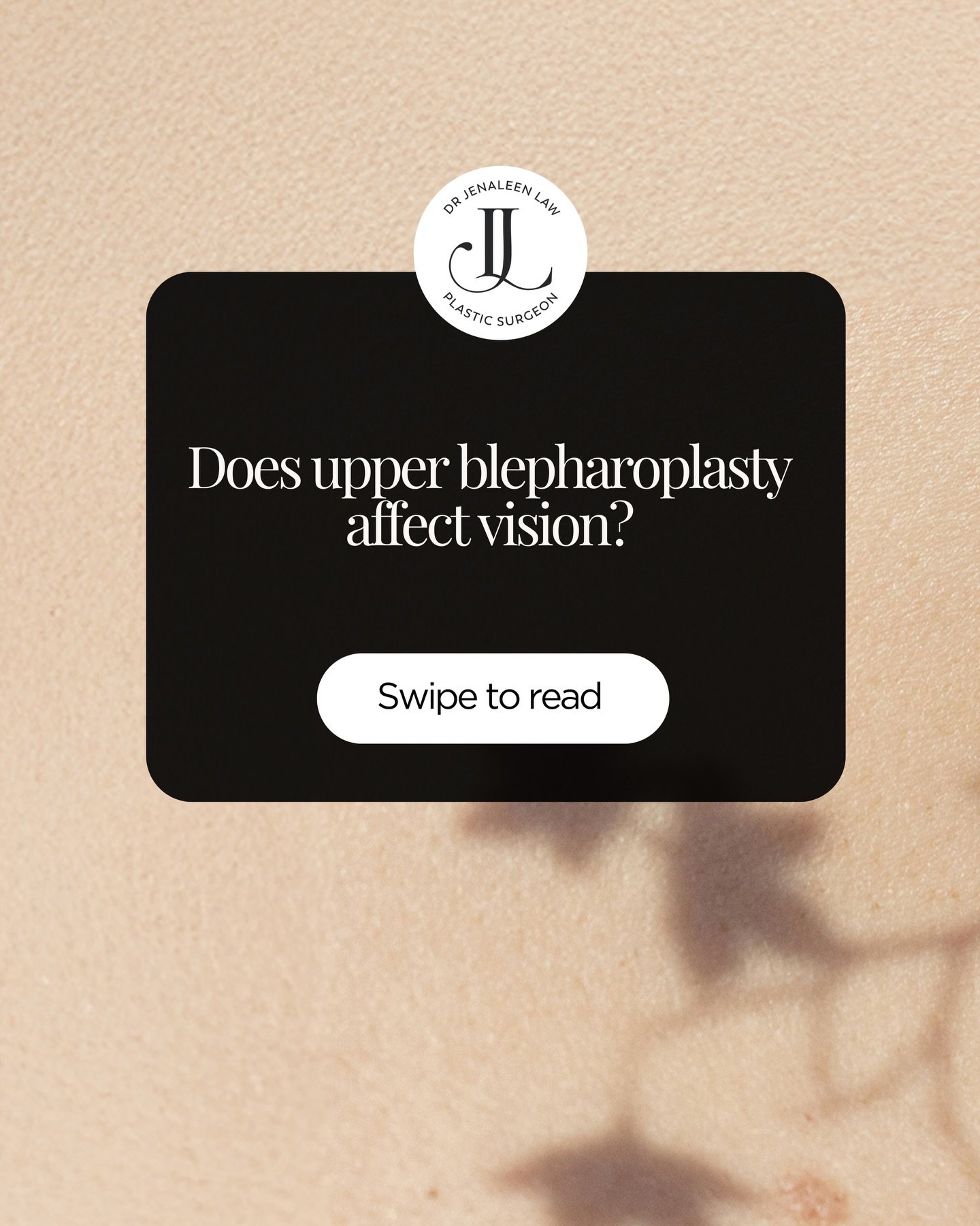 Does an upper blepharoplasty affect your vision? 

Disclaimer: All surgical procedures carry risks and involve a recover